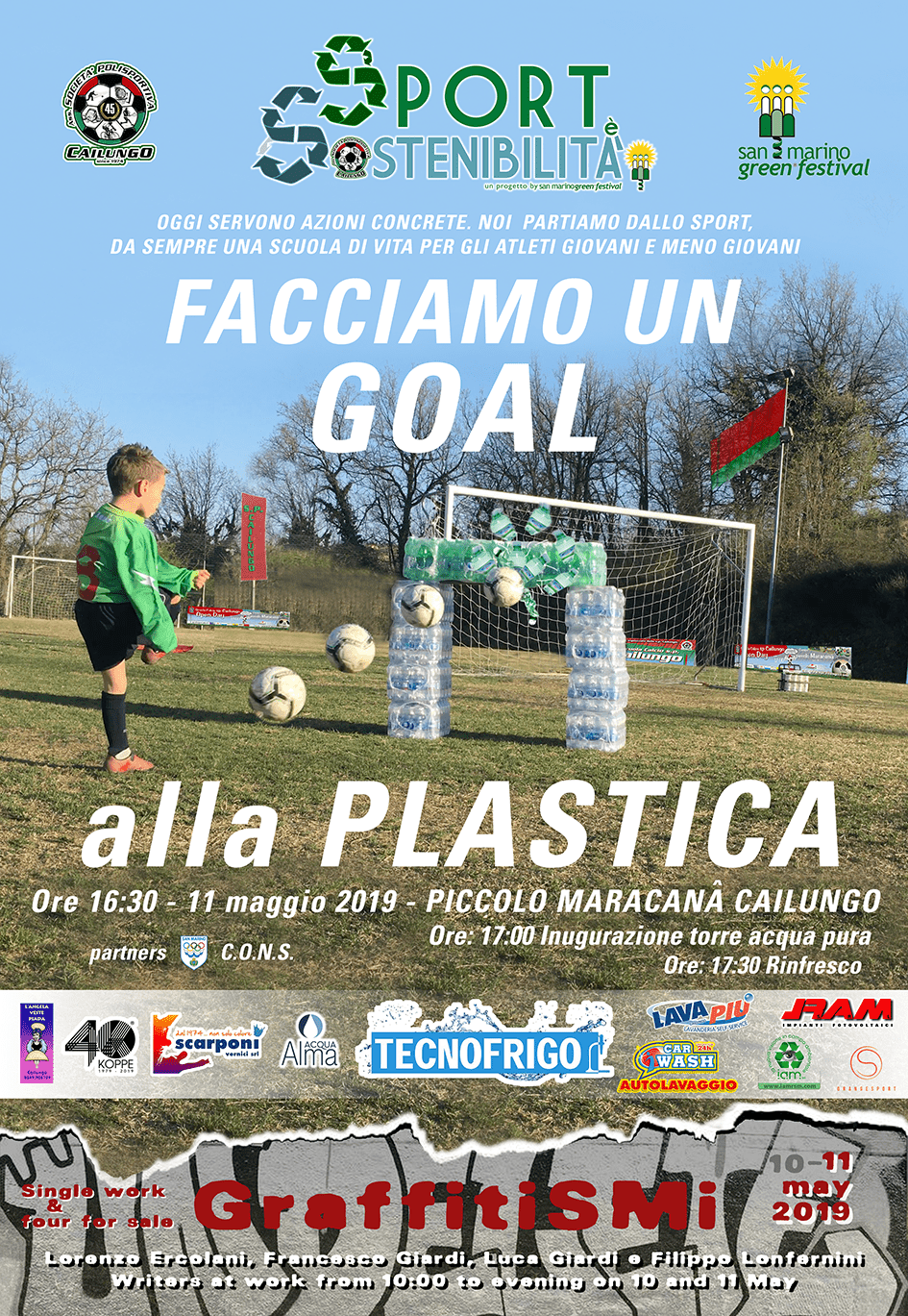 "Sabato 11 maggio a partire dalle 16,30, San Marino Green Festival e la SP Cailungo presentano: Facciamo un Goal alla Plastica e GraffitiSMi"